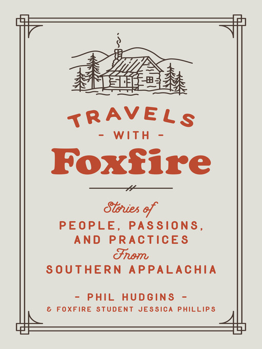 Title details for Travels with Foxfire by Phil Hudgins - Available